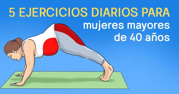 ¡Las mujeres después de los 40 deben realizar estos 5 ejercicios todos los días!