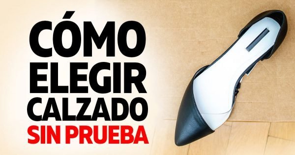 Consejos del vendedor del mercado para elegir zapatos sin probártelos.