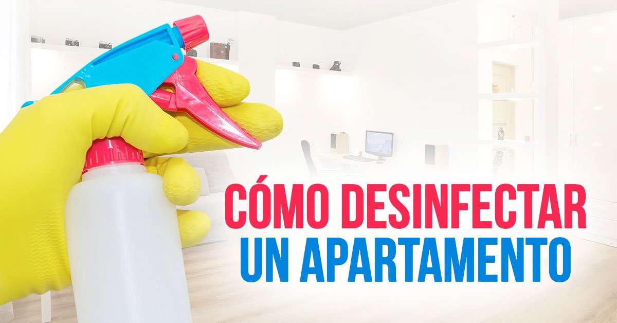 Cómo y con qué desinfectar el hogar en esta pandemia.