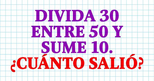 Un problema matemático complicado para mentes inquietas